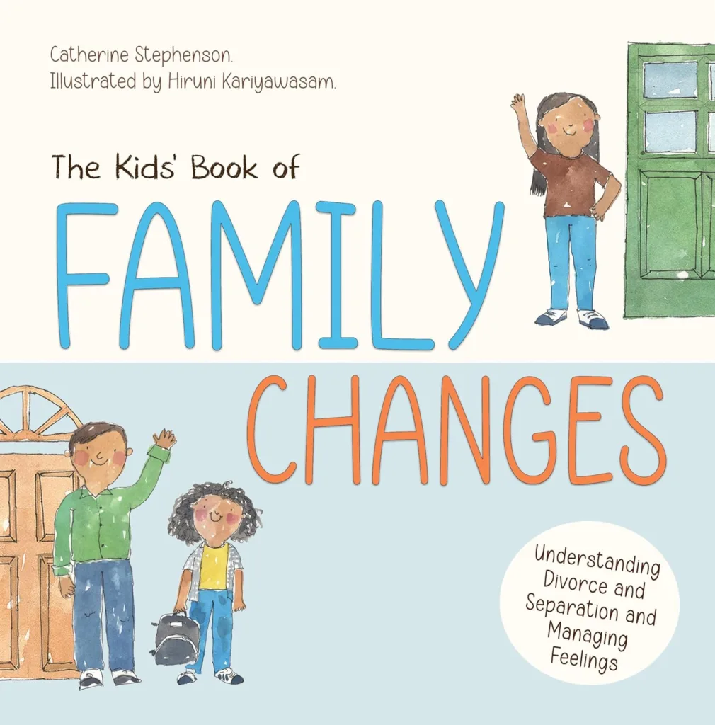 The Kids Book of Family Changes Cover | Wooden House Books