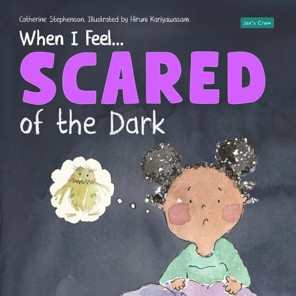 When I Feel Scared of the Dark — book cover